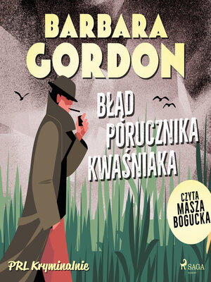 cover image of Błąd porucznika Kwaśniaka
